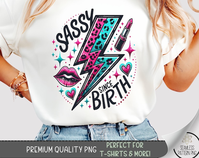 Sassy Since Birth T-Shirt PNG, Lightning Bolt Leopard Print Graphic Tee Design, Glam Pink Teal Sublimation Tee, A344