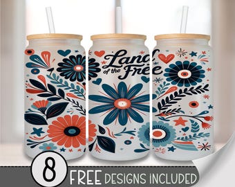 Land of the Free Glass Can Wrap PNG, Red White and Blue Floral 16 oz Patriotic PNG Design for Summer Sublimation, USA Cup Wrap File A239