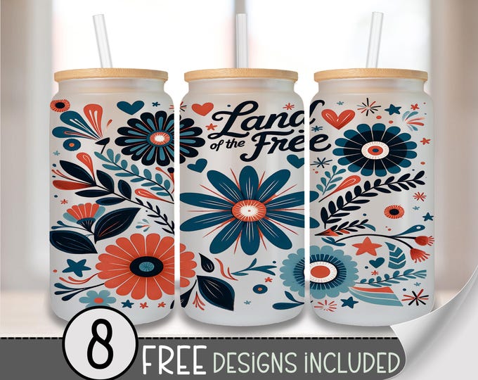 Land of the Free Glass Can Wrap PNG, Red White and Blue Floral 16 oz Patriotic PNG Design for Summer Sublimation, USA Cup Wrap File A239