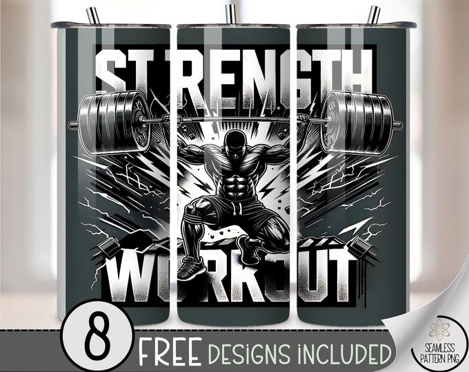Strength Workout 20 oz Tumbler Wrap PNG, Motivational Power Fitness, Digital Download for Gym Lovers, Sublimation Inspirational Design, A723