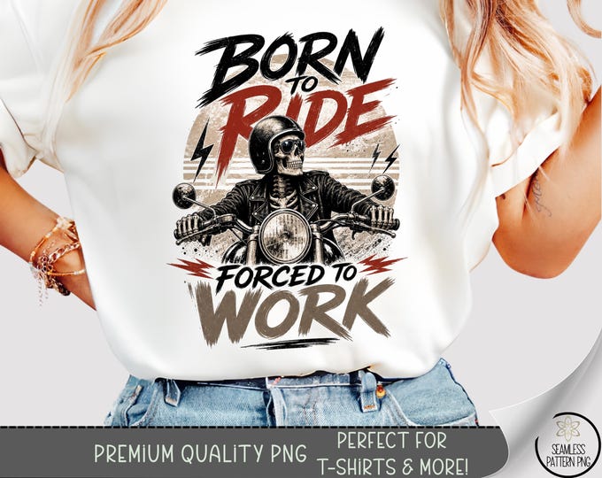 Skeleton Biker T-shirt PNG, Born to Ride Sublimation Design, Digital Download, B10499