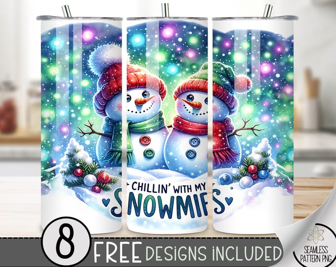 Snowman Tumbler Wrap, Funny 20 Oz Skinny Tumbler Sublimation Design, Winter Png Tumbler Wrap,Chillin With My Snowmies File Instant Download