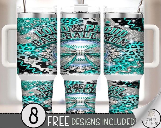 Loud & Proud Baseball Mom 40 oz Tumbler Wrap, Sporty Sublimation Design, Teal Glittery PNG Files, Glam Bling 40oz Tumbler Design B10135
