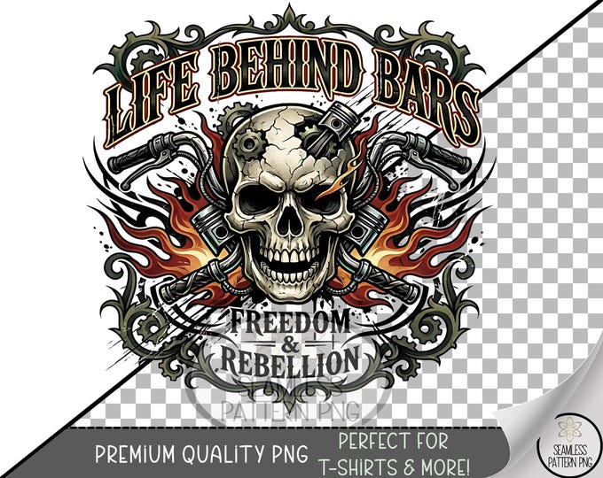 Life Behind Bars PNG, Edgy Biker Skull DTF Sublimation Graphic, Digital Download, B933