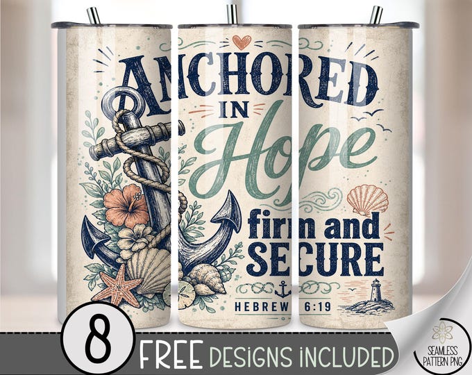 Anchor Hope 20 oz Tumbler Wrap, Nautical Sublimation Design for Straight Tumblers, Vintage PNG Files, Digital Download, B10291