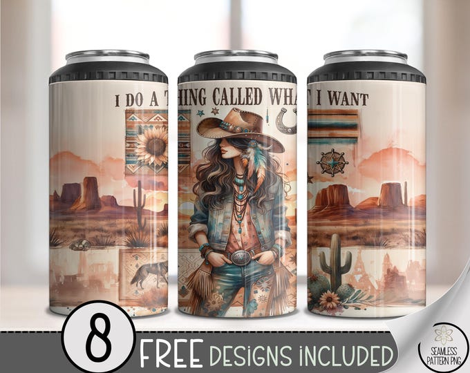 I Do a Thing Called What I Want 4-in-1 Can Cooler Wrap PNG, Western Cowgirl Sublimation with Desert Wolf, Cactus 4 in 1 Cowgirl Design, A305