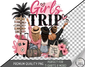 Girls Trip Sublimation Design, Travel Friends UV DTF Graphic, Digital Download, B10514