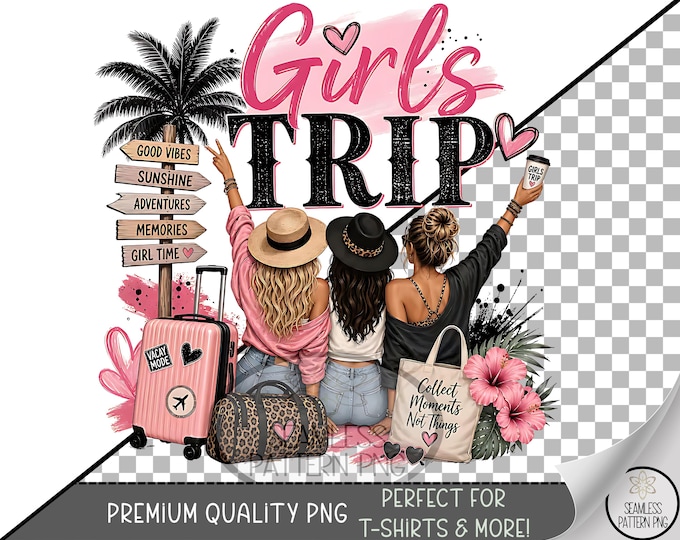 Girls Trip Sublimation Design, Travel Friends UV DTF Graphic, Digital Download, B10514