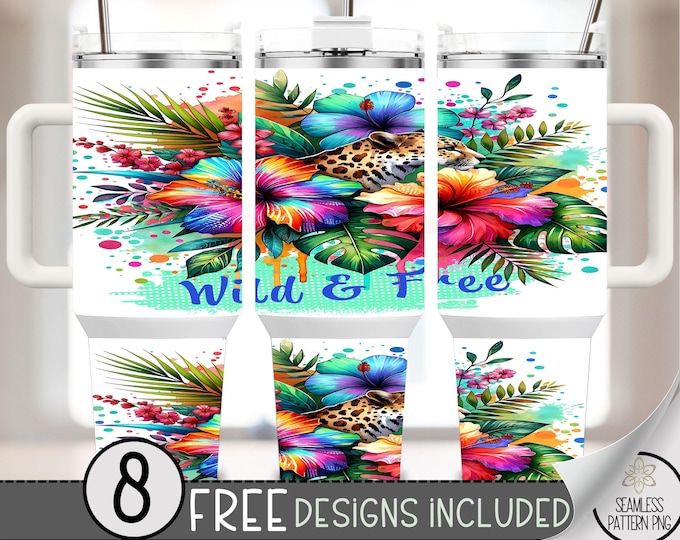 Wild and Free Leopard 40 oz Tumbler Wrap, Sublimation PNG Tropical Jungle Animal Cup Design, Hibiscus Floral PNG for 40oz Style Tumbler A289