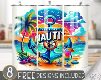 Gettin' Nauti Cruise Tumbler Wrap, Tropical 20oz Tumbler Wrap Design, Beach Anchor Ship Tumbler Design, Vacation Cruise Sublimation Design