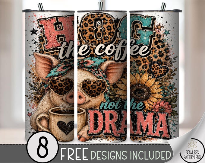 Hog the Coffee 20 oz Tumbler Wrap, Sassy Sublimation Design for Straight Tumblers, Leopard Print PNG Files, Digital Download, B10483