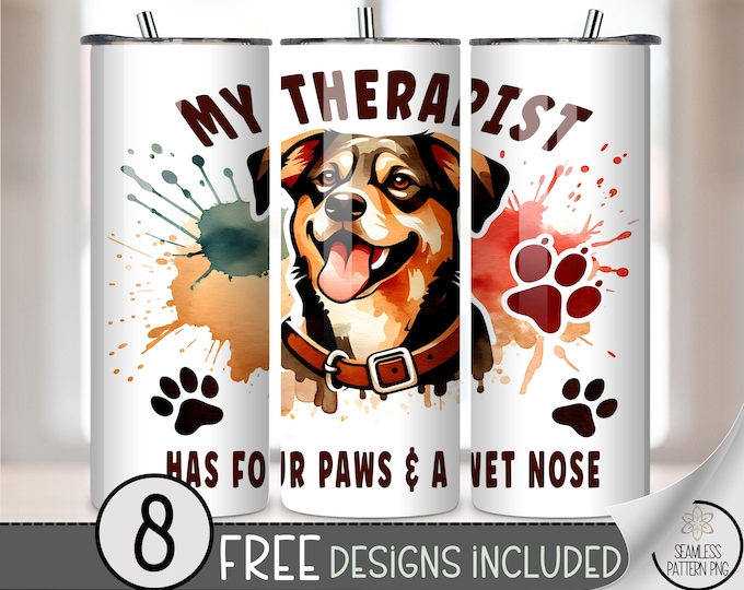 Therapist Dog 20 oz Tumbler Wrap PNG, Adorable Mental Health, Cute Serotonin Booster, Digital Download for Sublimation, A841
