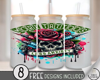 More Tattoos Less Anxiety Glass Can Wrap PNG, Witty Mental Health Design, Digital Download for Sublimation, A839