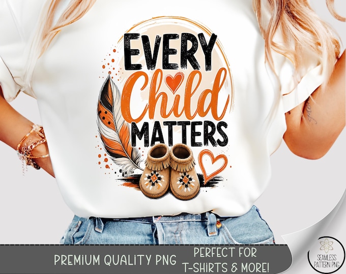 Every Child Matters T-shirt PNG, Awareness Sublimation Design, Digital Download, B10536