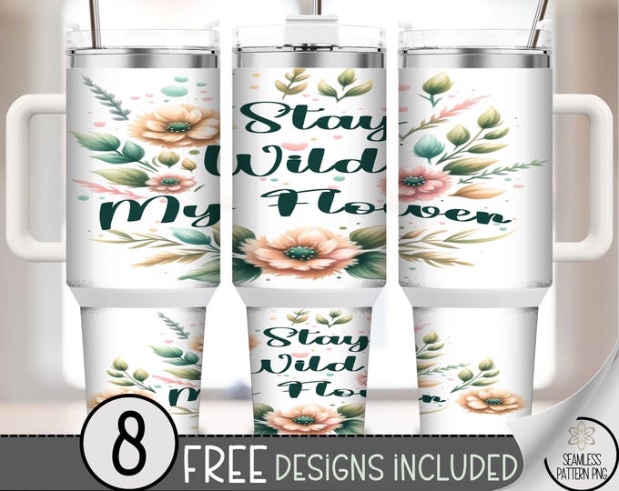 40oz Stay Wild My Flower Tumbler Wrap, Boho Watercolor Floral PNG, Soft Pastel Sublimation Design, Inspirational Spring Tumbler Wrap, A387