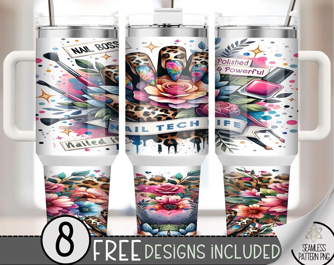 Nail Boss 40 oz Sublimation Design, Floral Nail Boss 40oz Quencher Tumbler PNG, Affirmation 40 oz Tumbler Wrap, Nail Artist PNG, A221