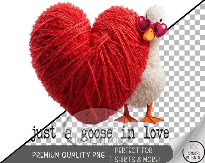 Just A Goose In Love UV DTF, Silly Valentine, Faux Yarn Sublimation Download, Funny Love Design PNG, A693