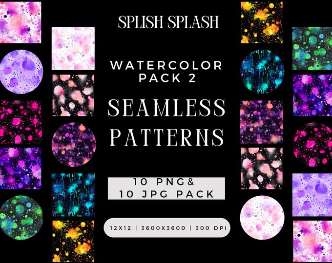 Digital Splish Splash Seamless Pattern PNG JPG Bundle, Vibrant Electric Sublimation File, Watercolor Paint Splat Repeating Pack Commercial