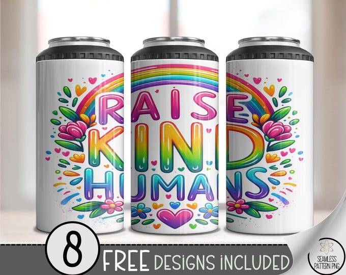 4-in-1 Tumbler Wrap Raise Kind Humans PNG, Rainbow Sublimation Can Cooler Design, Bright Floral Kindness Wrap, Positive Quote PNG, A380