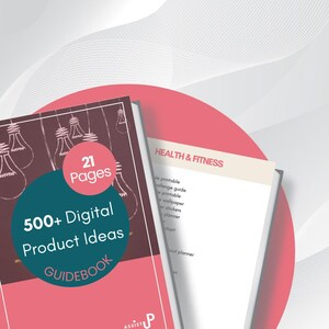 500+ Digital Product Ideas | 21-Page Guide | Instant Download | Best Digital Products to Sell Online