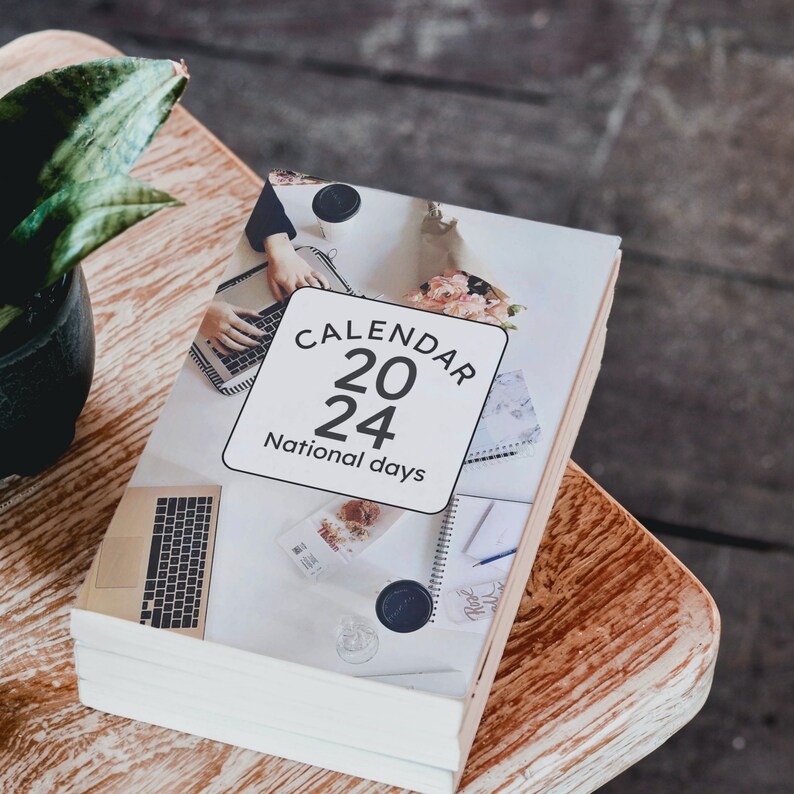 365 Days to Celebrate 2024 National Days Calendar Fun Theme Days Social