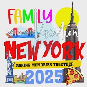 New York Family Vacation 2025 PNG Design (Digital Download)