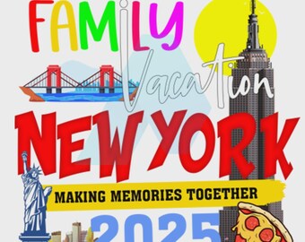 New York Family Vacation 2025 PNG Design (Digital Download)