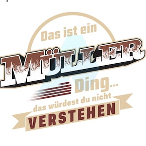 Aanpasbaar afdrukbaar png-ontwerp Het is een familieding dat je niet zou begrijpen Familie voor sublimatie T-shirt Achternaam Duits Duits