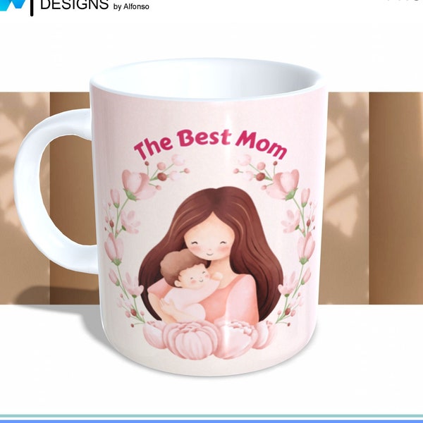 Mothers Day Mug Design | 11oz mug 300dpi  8.25x3.85 in | Gift for Mom | Sublimation Mug Design | Mom The One Who is always there for me