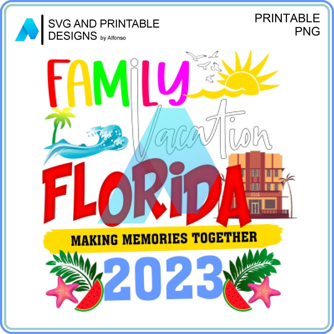 Printable PNG Design Family Travel Vacations Florida for Sublimation ...