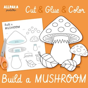 Peut inclure: Sur fond orange, une feuille blanche présente des découpes de champignons, des ciseaux et le texte "Cut & Glue & Color" et "Build a MUSHROOM". L'image comprend une grande illustration de champignon et plusieurs feuilles.