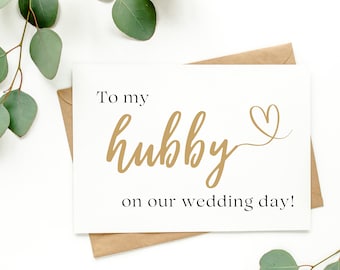 To my hubby on my wedding day card, to my husband on our wedding day, to my groom on our wedding day, to my wife, to my wifey, to my bride