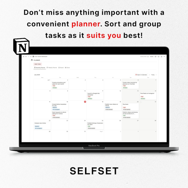 May include: A laptop computer screen displaying a calendar app with the text "Don't miss anything important with a convenient planner. Sort and group tasks as it suits you best!" and the logo "N" for Notion. The calendar is for July 2024 and shows various tasks scheduled for each day.