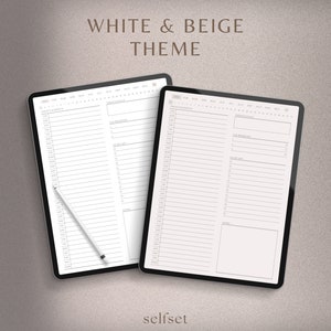 May include: Two digital tablets with a white and beige theme, displaying daily planner pages. The tablets are black with white screens, featuring a detailed layout for scheduling, to-do lists, and notes. The text "WHITE & BEIGE THEME" is at the top.