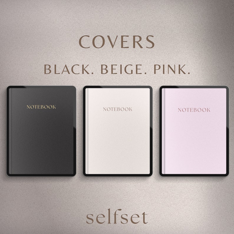 May include: Three notebook covers in black, beige, and pink. Each cover has the word "NOTEBOOK" printed in gold lettering. The covers are displayed on a textured gray background with the text "COVERS BLACK. BEIGE. PINK." and "selfset" printed below.