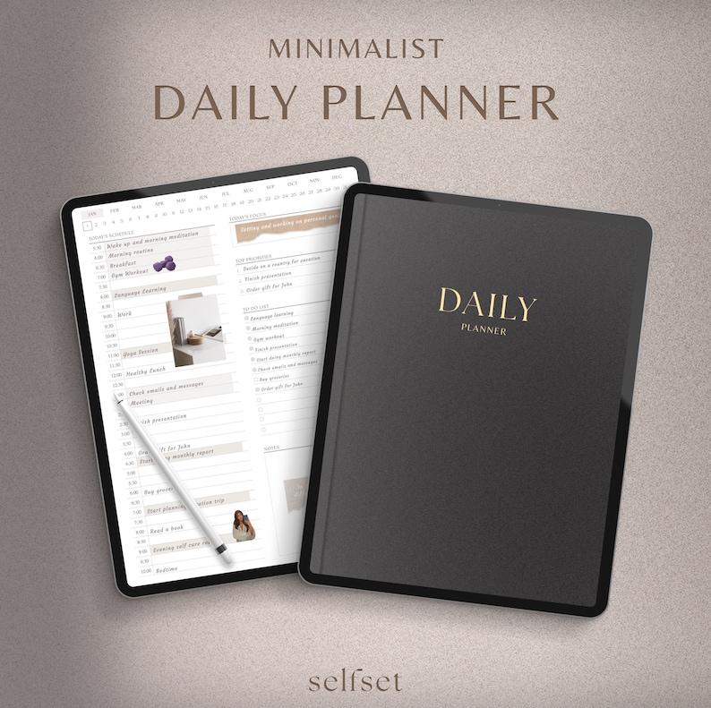 May include: A black daily planner with gold lettering that reads "DAILY PLANNER" next to a digital tablet displaying a daily schedule. The tablet shows a white background with a detailed schedule and a stylus. The word "MINIMALIST" is at the top.