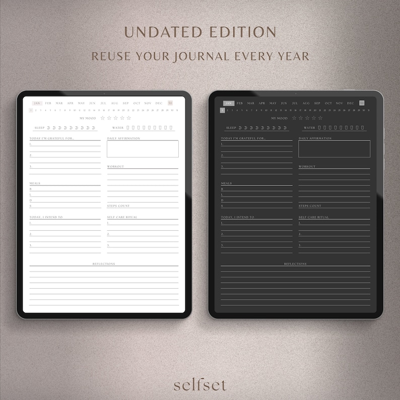 May include: Two digital planners, one white and one black, with a calendar, daily gratitude, daily affirmations, workout, meals, steps count, self-care ritual, and reflections sections. The text "UNDATED EDITION" and "REUSE YOUR JOURNAL EVERY YEAR" is at the top of the image.