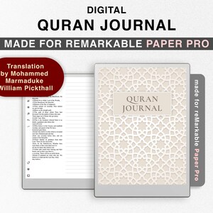 May include: A digital Quran journal with a white and beige geometric pattern on the cover. The cover reads "Quran Journal" and "Made for Remarkable Paper Pro". The journal includes a translation by Mohammed Marmaduke William Pickthall.