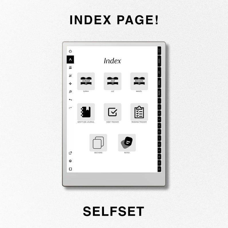 May include: A black and white image of a digital e-reader displaying an index page with the title "Index". The index page has icons for "Quran", "Juz", "Manzil", "Gratitude Journal", "Habit Tracker", "Reading Tracker", "Sections", and "Notes". The e-reader is labeled "SELFSET" at the bottom.