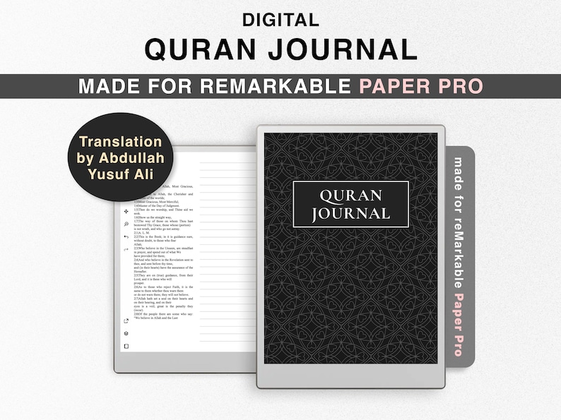 May include: A digital Quran journal with a black and white geometric pattern on the cover. The cover reads "Quran Journal" and "made for reMarkable Paper Pro". The journal includes a translation by Abdullah Yusuf Ali.