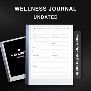 Könnte beinhalten: Ein Schwarzweißbild eines Wellness-Journals mit dem Text "WELLNESS JOURNAL UNDATED" oben. Das Journal ist für das Remarkable-Tablet gemacht.