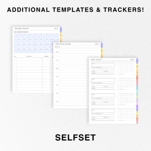 May include: White planner pages with text: "ADDITIONAL TEMPLATES & TRACKERS!" and "SELFSET." The pages include a reading tracker, gratitude journal, and habit tracker. The reading tracker has a calendar and space for book titles. The habit tracker has space for goals.