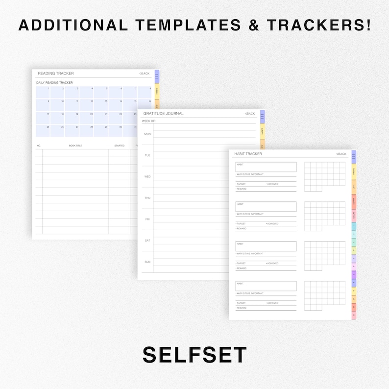 May include: White planner pages with text: "ADDITIONAL TEMPLATES & TRACKERS!" and "SELFSET." The pages include a reading tracker, gratitude journal, and habit tracker. The reading tracker has a calendar and space for book titles. The habit tracker has space for goals.