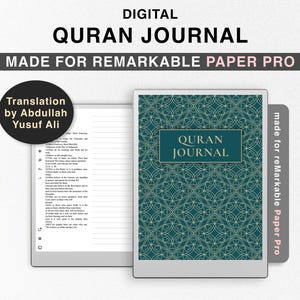 May include: A digital Quran journal with a teal and gold geometric pattern cover. The cover reads "Quran Journal" and "Made for Remarkable Paper Pro". The journal includes a translation by Abdullah Yusuf Ali.