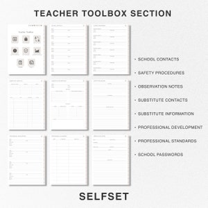 May include: A black and white printable teacher planner with the title "Teacher Toolbox Section" and a list of sections including "School Contacts", "Safety Procedures", "Observation Notes", "Substitute Contacts", "Substitute Information", "Professional Development", "Professional Standards", and "School Passwords".
