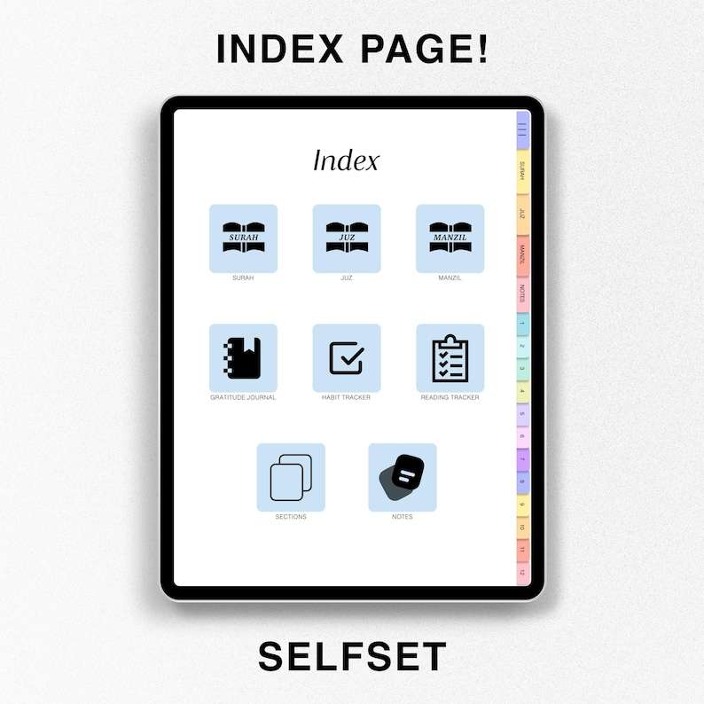 May include: A digital tablet displaying an index page with various icons and text. The screen shows categories like Surah, Juz, Manzil, Gratitude Journal, Habit Tracker, Reading Tracker, Sections, and Notes. The text "INDEX PAGE!" and "SELFSET" are also visible.