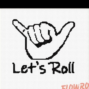 Może przedstawiać: Czarno-biała ilustracja dłoni wykonującej znak shaka, z tekstem "Let's Roll" poniżej. Tekst "FLOWROLL DESIGNS XXX" znajduje się w prawym dolnym rogu.