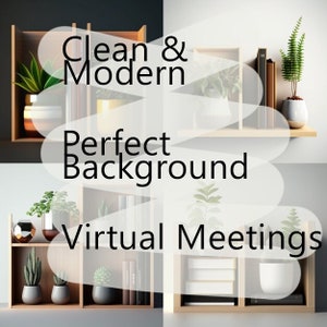 May include: A clean and modern bookshelf with plants and books, perfect for virtual meetings. The text "Clean & Modern" and "Perfect Background" is visible on the image.