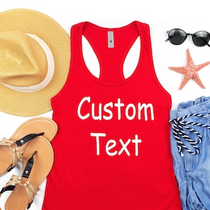Custom Text Graphic Tank Top, Personalized Writing Saying Tank Top, Custom Tank,Women and Man Tank, Matching Tank, Gift For Women Tank Top