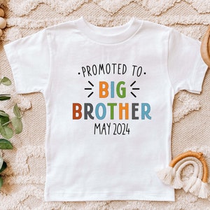 Custom Date Promoted to Big Brother Shirt,Personalized Big Brother Tee, Brother Announcement,Toddler Tee,New Big Brother, Birth Announcement
